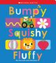 Scholastic: Bumpy Squishy Fluffy: Scholastic Early Learners, Buch