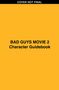 Shelby Curran: Bad Guys Movie 2 Character Handbook, Buch