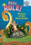 Susan Tan: Beware of the Dino-Snake: A Branches Book (Pets Rule! #8), Buch