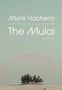Munir Hachemi: The Mulai, Buch