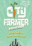Lorraine Johnson: City Farmer, Buch