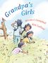 Nicola Campbell: Grandpa's Girls, Buch