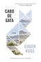 Eugen Ruge: Cabo de Gata, Buch