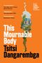 Tsitsi Dangarembga: This Mournable Body, Buch