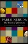 Pablo Neruda: The Book of Questions, Buch
