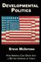 Steve Mcintosh: Developmental Politics, Buch