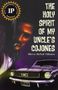 Marcos McPeek Villatoro: The Holy Spirit of My Uncle's: Cojones, Buch