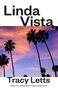 Tracy Letts: Linda Vista (TCG Edition), Buch