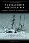 Lennard Bickel: Shackleton's Forgotten Men, Buch