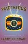 Larry Beinhart: Wag the Dog, Buch