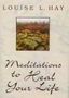"LOUISE L. HAY - Meditations to Heal Your Life" steht auf einem schlichten Cover mit Naturbild oben.