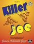 Jamey Aebersold: Aebersold, J: Jamey Aebersold Jazz -- Killer Joe, Vol 70, Noten, Noten