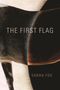Sarah Fox: The First Flag, Buch