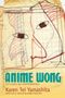Karen Tei Yamashita: Anime Wong, Buch