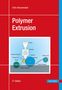Chris Rauwendaal: Polymer Extrusion, Buch
