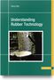 Georg Abts: Understanding Rubber Technology, Buch