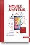 "MOBILE SYSTEMS", "Concept, Development, and Operation", "Florian BLIESCH", Illustration eines Handys mit Netzlinien., Buch