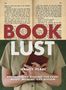 Nancy Pearl: Book Lust: Recommended Reading for Every Mood, Moment, and Reason, Buch