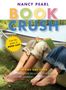 Nancy Pearl: Book Crush: For Kids and Teens--Recommended Reading for Every Mood, Moment, and Interest, Buch