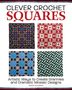 Maria Gullberg: Clever Crochet Squares, Buch
