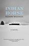 Richard Wagamese: Indian Horse, Buch, Buch