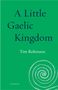 Tim Robinson: A Little Gaelic Kingdom, Buch