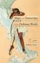Kathryn Cowles: Maps and Transcripts of the Ordinary World, Buch