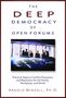 Arnold Mindell: The Deep Democracy of Open Forums: Practical Steps to Conflict Prevention and Resolution for the Family, Workplace, and World, Buch