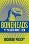 Richard Polsky: Boneheads, Buch