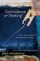 Phil Cousineau: Coincidence or Destiny?, Buch