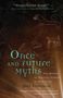 Phil Cousineau: Once and Future Myths, Buch