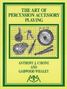 Cirone: Art Of Percussion Accessory Pl, Noten