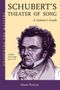 Schubert's Theater of Song - A Listener's Guide: Unlocking the Masters Series [With CD (Audio)], Buch