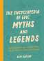 Arie Kaplan: The Encyclopedia of Epic Myths and Legends, Buch