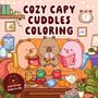 Text: "COZY CAPY CUDDLES COLORING", "Potato Chips", "HOW TO TRAIN YOUR HUMAN". Illustration von drei Kapibaren auf einem Sofa.