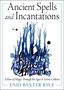 „Ancient Spells and Incantations“, darunter „Echoes of Magic Through the Ages & Across Cultures“. Illustration in Blau., Buch