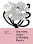 René Redzepi: The Noma Guide to Building Flavour, Buch
