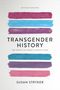 Susan Stryker: Transgender History (Second Edition), Buch