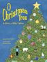 Jacqueline Farmer: O Christmas Tree, Buch