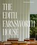 Michelangelo Sabatino: The Edith Farnsworth House, Buch