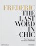 Dara Caponigro: Frederic: The Last Word in Chic, Buch