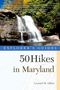 Leonard M Adkins: Explorer's Guide 50 Hikes in Maryland, Buch
