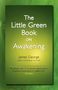 James George: The Little Green Book on Awakening, Buch
