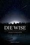 Stephen Jenkinson: Die Wise, Buch