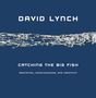 David Lynch: Catching the Big Fish, Buch, Buch