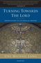 Uwe Michael Lang: Turning Towards the Lord, Buch