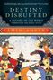 Tamim Ansary: Destiny Disrupted, Buch