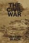Jeremy Black: The Civil War, Buch, Buch