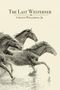 Chilton Williamson Jr: The Last Westerner, Buch