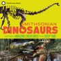 National Museum of Natural History: Smithsonian Dinosaurs and Other Amazing Creatures from Deep Time, Buch